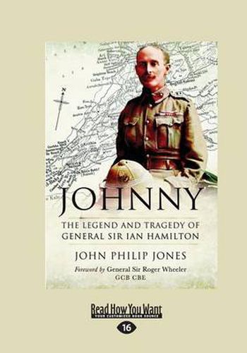 Cover image for Johnny: The Legend and Tragedy of General Sir Ian Hamilton