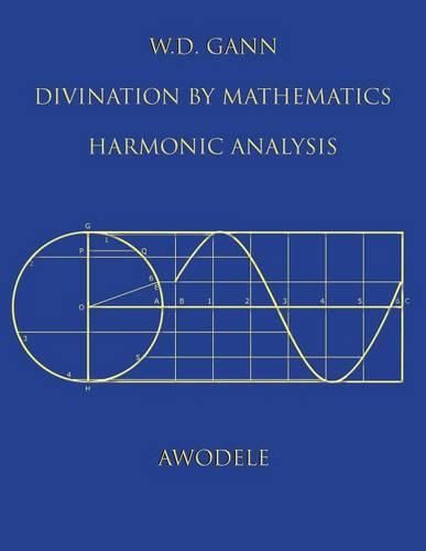 Cover image for W.D. Gann: Divination By Mathematics: Harmonic Analysis