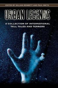Cover image for Urban Legends: A Collection of International Tall Tales and Terrors
