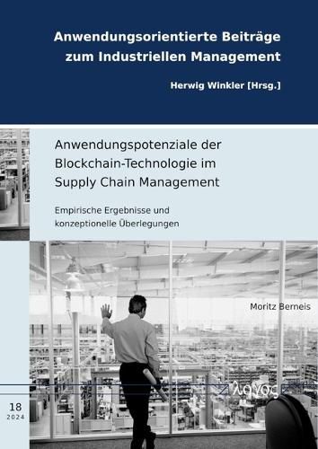 Cover image for Anwendungspotenziale Der Blockchain-Technologie Im Supply Chain Management