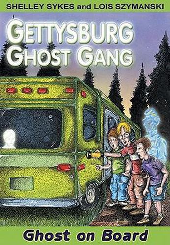 Cover image for Ghost on Board: Gettysburg Ghost Gang #2