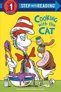 Cover image for The Cat in the Hat: Cooking with the Cat (Dr. Seuss)
