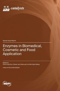 Cover image for Enzymes in Biomedical, Cosmetic and Food Application