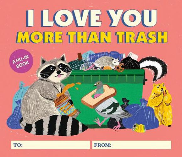 Cover image for I Love You More Than Trash