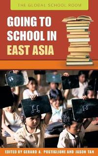 Cover image for Going to School in East Asia