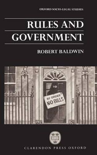 Cover image for Rules and Government: Non-Statutory Rules and Administrative Law