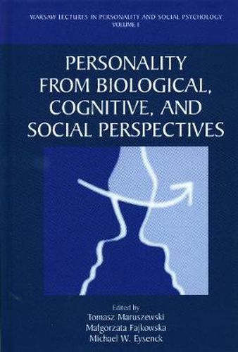 Personality from Biological, Cognitive, and Social Perspective