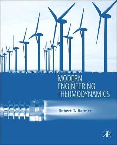 Cover image for Thermodynamic Tables to Accompany Modern Engineering Thermodynamics