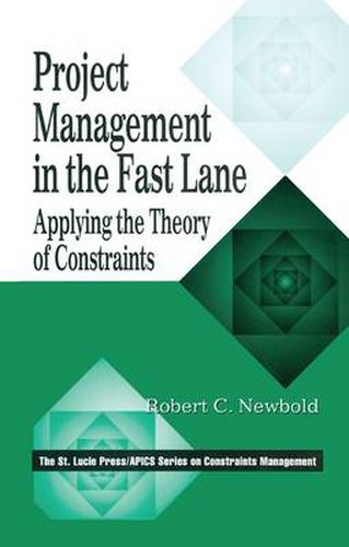 Project Management in the Fast Lane: Applying the Theory of Constraints