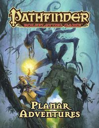 Cover image for Pathfinder Roleplaying Game: Planar Adventures