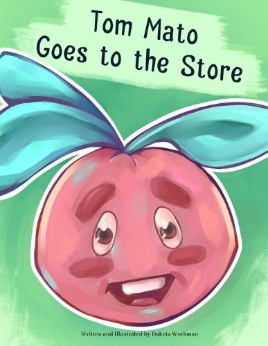 Cover image for Tom Mato Goes to the Store