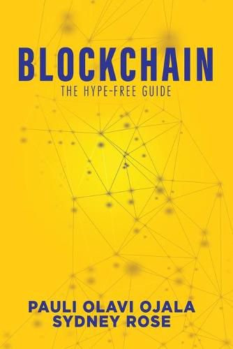 Cover image for Blockchain: The Hype-Free Guide