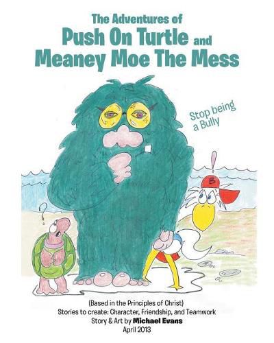 Cover image for The Adventures of Push on Turtle and Meaney Moe the Mess