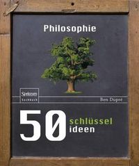 Cover image for 50 Schlusselideen Philosophie