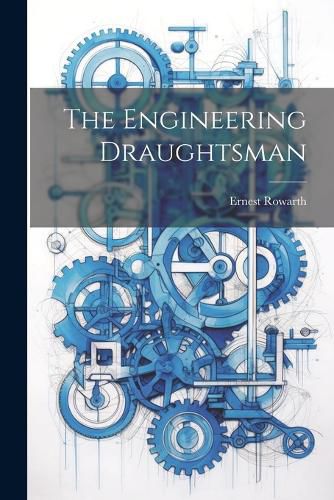 Cover image for The Engineering Draughtsman