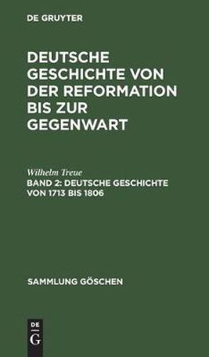 Deutsche Geschichte von 1713 bis 1806