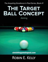 Cover image for The Target Ball Concept (Black & White)
