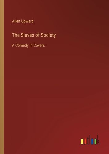 Cover image for The Slaves of Society