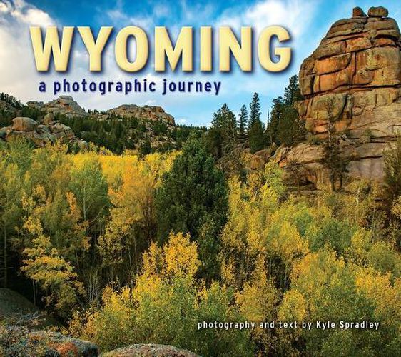 Cover image for Wyoming: A Photographic Journey