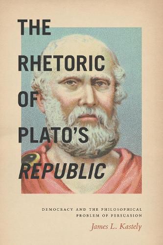 Cover image for The Rhetoric of Plato's Republic