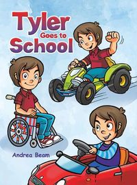 Cover image for Tyler Goes to School