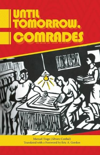 Cover image for Until Tomorrow Comrades