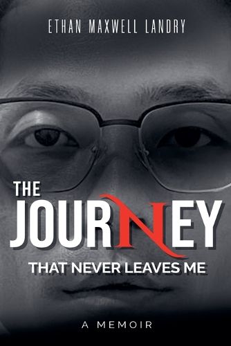 Cover image for The Journey That Never Leaves Me