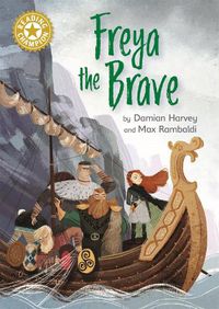 Cover image for Reading Champion: Freya the Brave: Independent Reading Gold 9