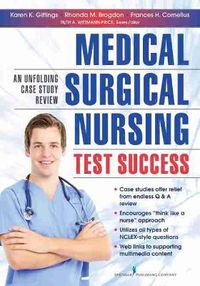 Cover image for Medical Surgical Nursing Test Success: An Unfolding Case Study Review