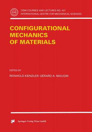 Configurational Mechanics of Materials