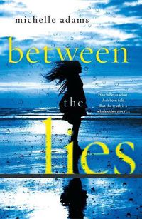 Cover image for Between the Lies