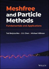 Cover image for Meshfree and Particle Methods: Fundamentals and Ap plications