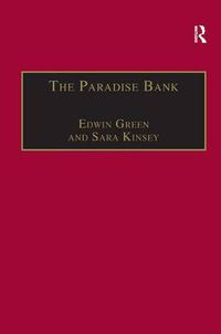 Cover image for The Paradise Bank: The Mercantile Bank of India, 1893-1984