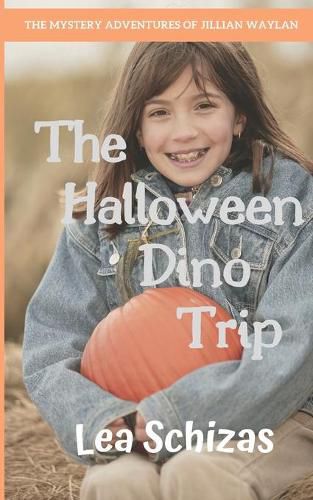 Cover image for The Halloween Dino Trip: The Mystery Adventures of Jillian Waylan