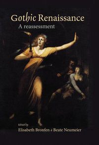 Cover image for Gothic Renaissance: A Reassessment