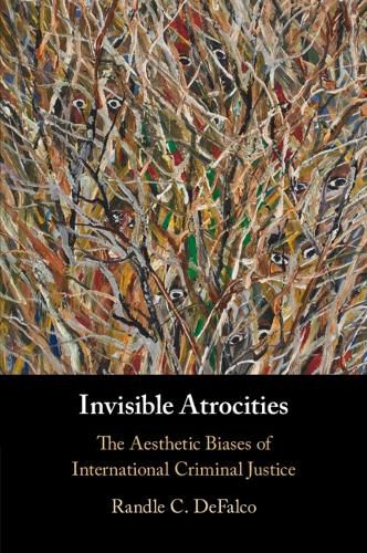 Cover image for Invisible Atrocities