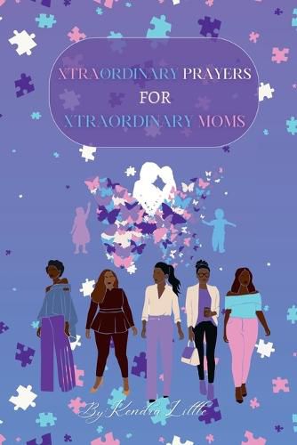 Cover image for Xtraordinary Prayers For Xtraordinary Moms