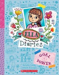 Cover image for Goal Power (Ella Diaries #13)