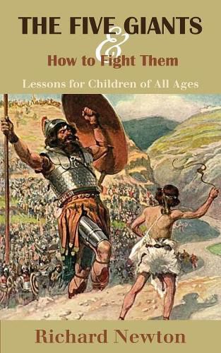 Cover image for The Five Giants and How to Fight Them: Lessons for Children of All Ages