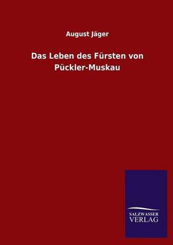 Cover image for Das Leben Des Fursten Von Puckler-Muskau