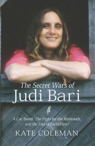 Cover image for Secret Wars of Judi Bari