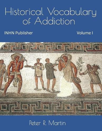 Cover image for Historical Vocabulary of Addiction