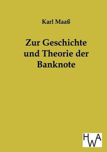 Cover image for Zur Geschichte und Theorie der Banknote