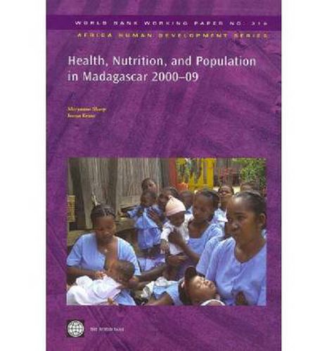 Cover image for Health, Nutrition, and Population in Madagascar, 2000-09