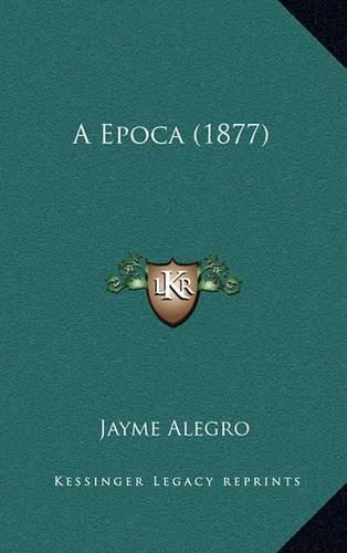 Cover image for A Epoca (1877)