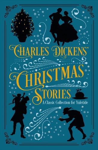 Cover image for Charles Dickens' Christmas Stories: A Classic Collection for Yuletide