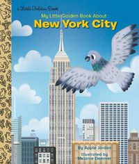 Cover image for My Little Golden Book About New York City
