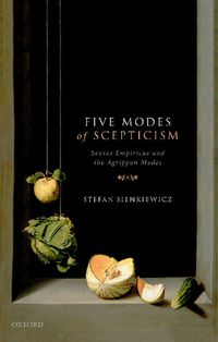 Cover image for Five Modes of Scepticism: Sextus Empiricus and the Agrippan Modes