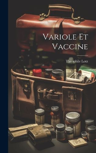 Cover image for Variole et Vaccine