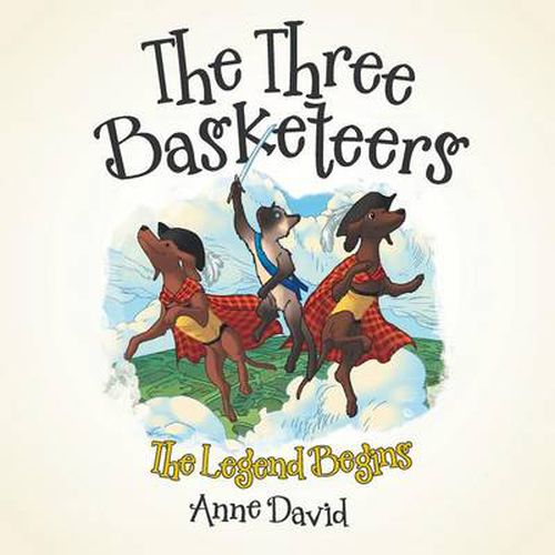 Cover image for The Three Basketeers: The Legend Begins